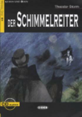 Der Schimmelreiter+cd by Theodor Storm