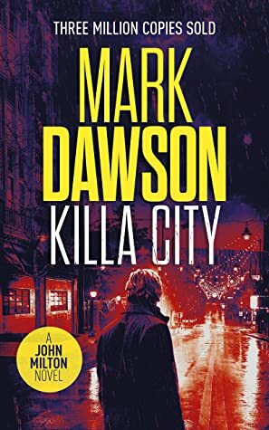 Killa City by Mark Dawson