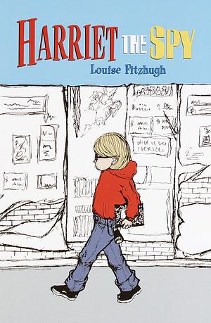 Harriet the Spy by Louise Fitzhugh