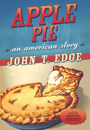 Apple Pie by John T. Edge
