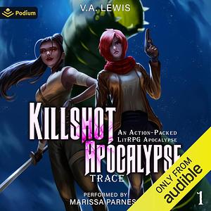 Killshot Apocalypse by V.A. Lewis