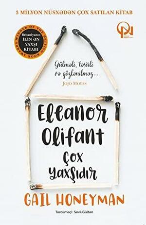 Eleanor Olifant çox yaxşıdır by Gail Honeyman, Sevil Gültən