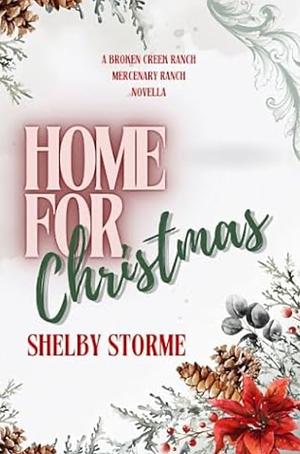 Home For Christmas by Shelby Storme