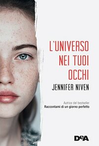 L'universo nei tuoi occhi by Jennifer Niven