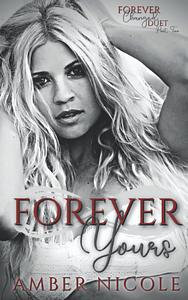 Forever Yours by Amber Nicole