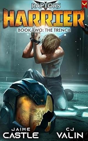 Harrier 2: The Trench: by Jaime Castle