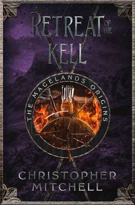 Retreat of the Kell by Christopher Mitchell