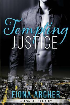 Tempting Justice, Sons of Sydney 2 by Fiona Archer