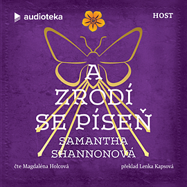 A zrodí se píseň by Lenka Kapsová, Samantha Shannon