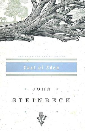 East of Eden by John Steinbeck, John Steinbeck