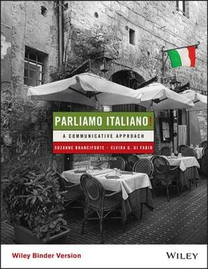 Parliamo Italiano!: A Communicative Approach by Elvira G. Di Fabio, Suzanne Branciforte