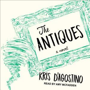 The Antiques by Kris D'Agostino