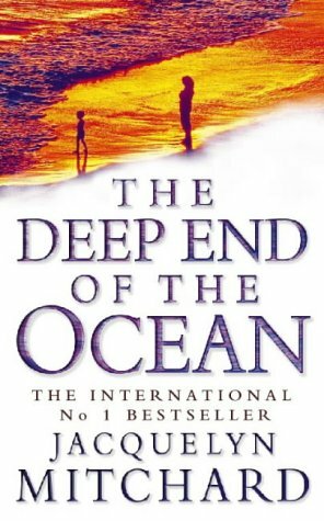 The Deep End Of The Ocean by Jacquelyn Mitchard