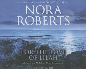 For the Love of Lilah by Nora Roberts