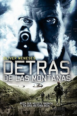 Detrás de las montañas by Oliver Meneses