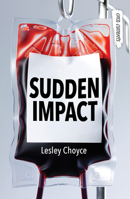 Sudden Impact by Lesley Choyce