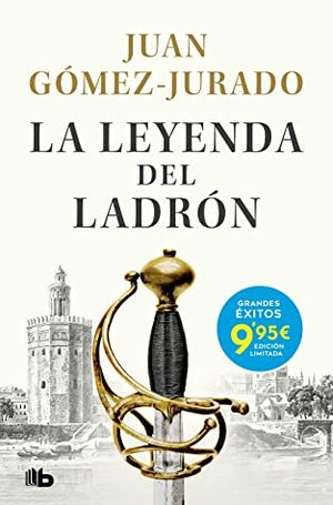 La leyenda del ladrón by Juan Gómez-Jurado