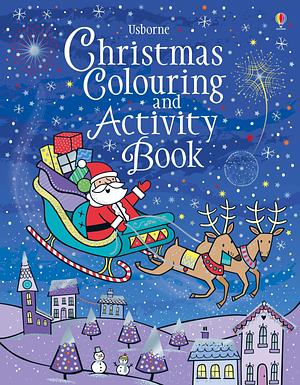 Christmas Colouring and Activity Book by Kirsteen Robson, Candice WHATMORE