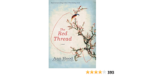 The Red Thread by Ann Hood