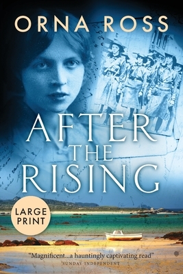 After The Rising: A Sweeping Saga of Love, Loss and Redemption - The Centenary Edition by Orna Ross