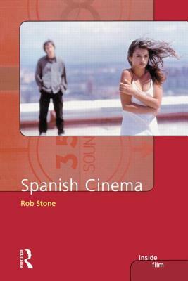 Spanish Cinema by Rob Stone