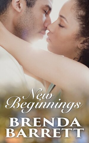 New Beginnings by Brenda Barrett