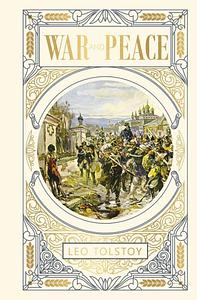 War and Peace (Deluxe Hardbound Edition) by Leo Tolstoy