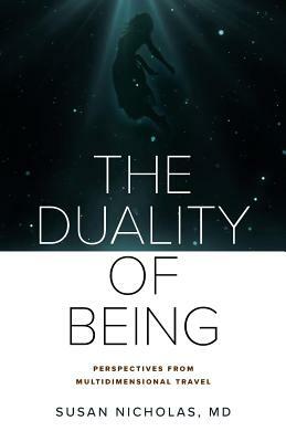 The Duality of Being: Perspectives from Multidimensional Travel by Susan Nicholas