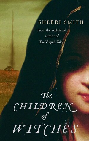 The Children of Witches by Sherri Smith