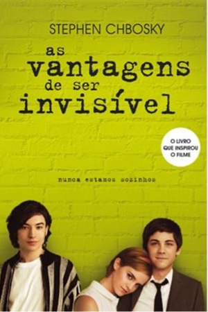 As Vantagens de Ser Invisível by Stephen Chbosky