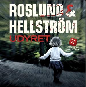 Udyret by Anders Roslund, Börge Hellström