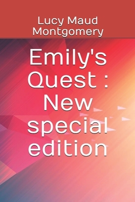 Emily's Quest: New special edition by L.M. Montgomery