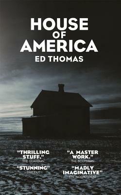House of America by Ed Thomas
