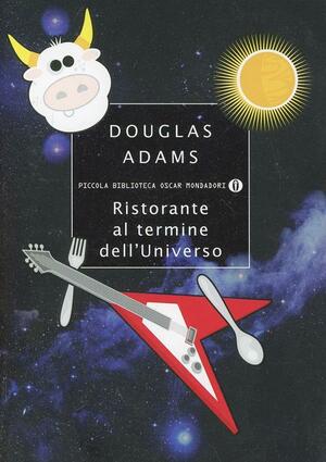 Ristorante al termine dell'universo by Douglas Adams