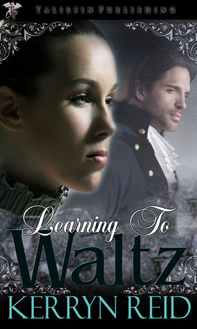 Learning to Waltz by Kerryn Reid