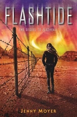 Flashtide: The Sequel to Flashfall by Jenny Moyer