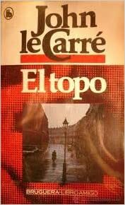 Topo, El by John le Carré