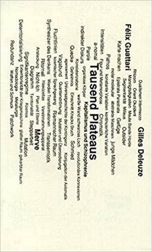 Tausend Plateaus by Gilles Deleuze, Félix Guattari, Brian Massumi