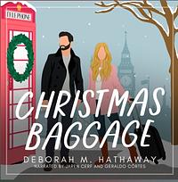 Christmas Baggage by Deborah M. Hathaway