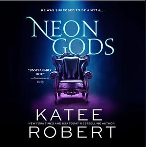 Neon Gods by Katee Robert