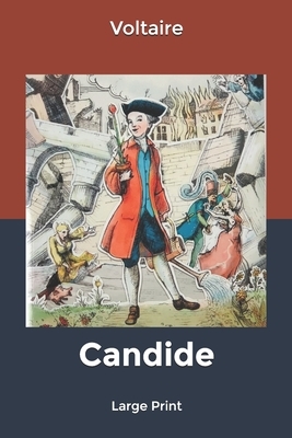 Candide: Large Print by Voltaire