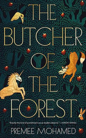 The Butcher of the Forest by Premee Mohamed