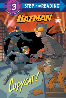 Copycat! (DC Super Heroes: Batman) by Steve Foxe
