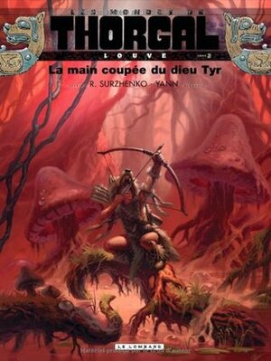 La main coupée du dieu Tyr by Roman Surzhenko, Yann