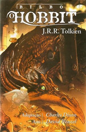 O Hobbit (Banda Desenhada) by Chuck Dixon, David Wenzel, Helena Soares, J.R.R. Tolkien, Sean Deming