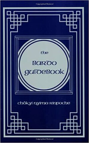 The Bardo Guidebook by Chokyi Nyima