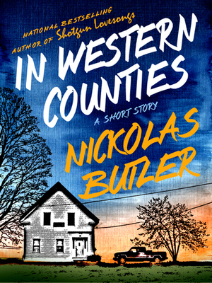 In Western Counties by Nickolas Butler
