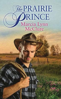 The Prairie Prince by Marcia Lynn McClure