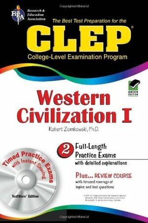 CLEP Western Civilization I w/ TestWare CD by Robert M. Ziomkowski, Larissa Juliet Taylor