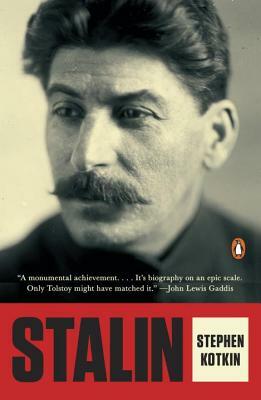 Stalin: Paradoxes of Power, 1878-1928 by Stephen Kotkin